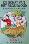 Walt Disney - Disney's Wereldclub: De schat van het regenwoud - Brazilië