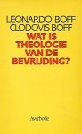 BOFF Leonardo, BOFF Clodovis - Wat is theologie van de bevrijding?