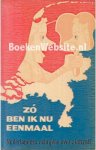 Zaal, Wim - Zo ben ik nu eenmaal