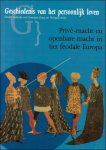 Georges Duby - Geschiedenis van het persoonlijk leven : Prive-macht en openbare macht in het feodale Europa
