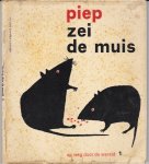 Veenstra, Tjits / Drs. R. Kramer - PIEP zei de muis - Op weg door de wereld 1