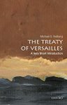 Michael S. (chair In War Studies Neiberg - (1) The Treaty Of Versailles: A Very Short Introduction