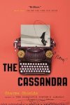Sharma Shields - The Cassandra