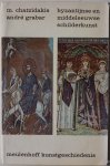 Chatzidakis, M; Grabar, Andre - Byzantijnse en middeleeuwse schilderkunst Chatzidakis, M; Grabar, Andre - Byzantijnse en middeleeuwse schilderkunst