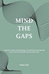 Matija Kajić - Mind the gaps!