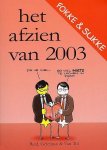 Reid, Geleijnse & Van Tol - Het afzien van 2003. Fokke & Sukke.