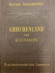  - Griechenland und Kleinasien. Meyers Reisebucher.