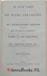 Duytsch, Salomon / M'Caul, Alexander - Jehovah verheerlykt door de erkenning van den waaren messias Jezus Christus ...En uit het handschrift vertaald door J. Traast  WAARBIJ:  -  De oude paden - of de ware Israëliet. Het hedendaagsche Jodendom vergeleken met de leer en godsdienst v...