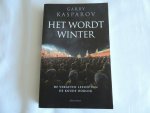 Kasparov, Gary G. - Het wordt winter - de vergeten lessen van de koude oorlog.