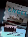 Heijkoop, Cor - D'n Wasschappelsen Engel - Twee eeuwen scheepsstrandingen om en nabij Westkapelle Heijkoop, Cor - D'n Wasschappelsen Engel - Twee eeuwen scheepsstrandingen om en nabij Westkapelle
