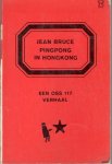 Bruce, Jean - Pingpong in Hongkong.    een Oss 117 verhaal