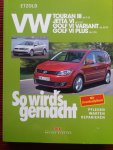 Etzold, Ch  Skrobanek, G. - VW Touran III (ab 8/10) / VW Jetta VI (ab 7/10), VW Golf VI Variannt (ab 10/09), VW Golf VI Plus (ab 3/09)