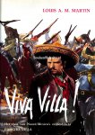Martin, Louis A.M. - Viva Villa !