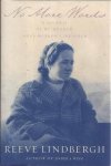 Lindbergh, Reeve - No More Words: A journal of my Mother, Anne Morrow Lindbergh
