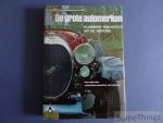 Stein, Ralph. - De grote automerken. Klassieke ras-auto's uit de historie.