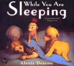 Alexis Deacon - While You are Sleeping