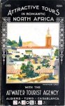  - Attractive Tours in Romantic North Africa with the Atwater Tourist Agency 1933 - 1934