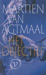 Agtmaal, Martien van - Het objectief