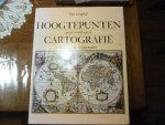 Campbell Tony - Hoogtepunten uit de wereld van de cartografie