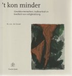 Haan, W.J.M. de - Kon minder; geweldscriminaliteit, leefbaarheid en kwaliteit van veiligheidszorg - Rede 1997