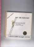 Roinik Amos - My Dictionary Special Features - A Hebrwe-English 500 basic wordt list