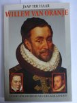 Jaap Ter Haar. - Willem van oranje. Uit de geschiedenis van de Lage Landen / 1e druk.