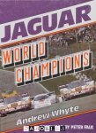 Andrew Whyte - Jaguar World Champions