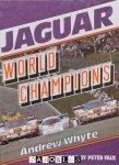 Andrew Whyte - Jaguar World Champions