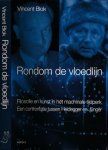 Bok, Vincent - Rondom de vloedlijn: Filosofie en kunst in het machinale tijdperk. Een confrontatie tussen Heidegger en Jünger.