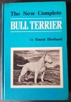 Eberhard, Ernst - The new complete Bull Terrier