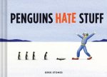 Greg Stones - Penguins Hate Stuff
