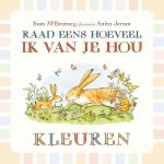 Sam McBratney, Anita Jeram - Raad eens hoeveel ik van je hou Kleuren