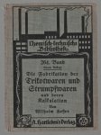 Wilhelm Hesser - Die Fabrikation der Trikotwaren und Strumpfwaren und deren Kalkulation,