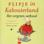 Harmsen van Beek, F. - Flipje in kabouterland: het vergeten verhaal