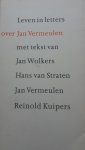 Wolkers, Jan / Hans van Straten / Jan Vermeulen / Reinold Kuipers - Leven in letters over Jan Vermeulen