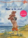 Betty Sluyzer - Daar is de zee! / Avontuur voor peuter en kleuter
