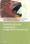 Büigi-Kraus, Monika / Kottje-Birnbacher, Leonore / Reichmann, Ingrid / Wilke, Eberhard (Hrsg.) (ds32B) - Entwicklung in der Imagination - Imaginative Entwicklung
