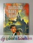 Kanis, M. - Duitsland, word wakker!