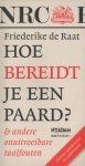 Friederike de Raat 234183 - Hoe bereidt je een paard? & andere onuitroeibare taalfouten