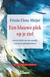 Frieda Flens-Meijer, Flens-Meijer, Frieda - Een blauwe plek op je ziel