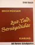 BUSCH, ERNST - Zeit-, Leid-, Streitgedichte. Erich Mühsam, 1878-1934 / Klabund, 1890-1928. Texte und 2 Schallplatten (M 45).