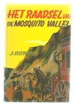 Nowee, J. - Het raadsel van de Mosquito vallei / arendsoog 3