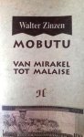 ZINZEN Walter - Mobutu - Van mirakel tot malaise