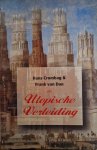 Hans F.M. Crombag - De utopische verleiding