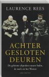 Laurence Rees - Achter gesloten deuren de geheime afspraken tussen Stalin, de nazi's en het Westen