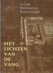 Heringa -Jacgueline  en meerdere - Het lichten van de vang / druk 1                                        50 Jaar Molenbuurt Klazienaveen