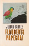 Barnes, Jules - Flauberts papegaai Barnes, Jules - Flauberts papegaai