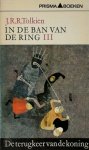 J.R.R. Tolkien - In de ban van de ring III - De terugkeer van de koning