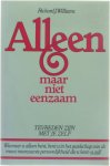 Richard J. Williams, Ben van Duijn - Alleen maar niet eenzaam - Tevreden zijn met jezelf