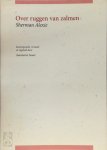Sherman Alexie, Annemarie Sauer [Vert.] - Over ruggen van zalmen